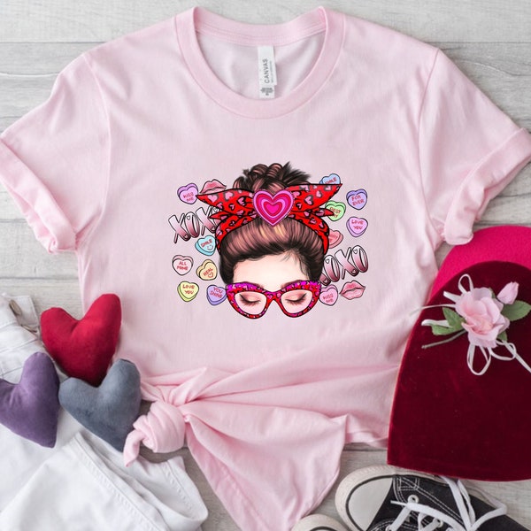 Messy Bun Valentines Day Shirt, Valentines Day Gift, Love Shirt, Funny Valentines Shirts, Valentines Gifts, Happy Valentines Day T-Shirt