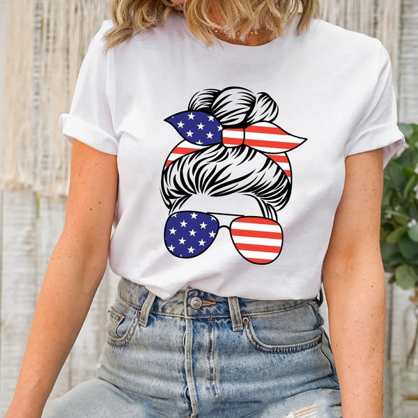 4th of July American Messy Bun Shirt, Patriotic Woman Shirt, American Flag Glasses Shirt, Fourth Of July Shirt, İndependence Day