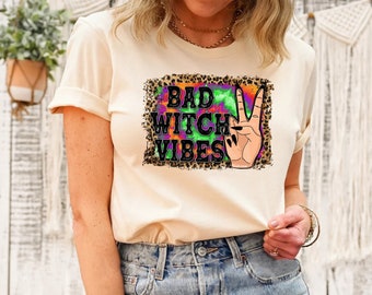 Bad Witch Vibes Shirt, Witch Shirt, Halloween Shirt, Halloween Gift, Halloween Tees, Halloween Party T-Shirt, Funny Halloween Shirts