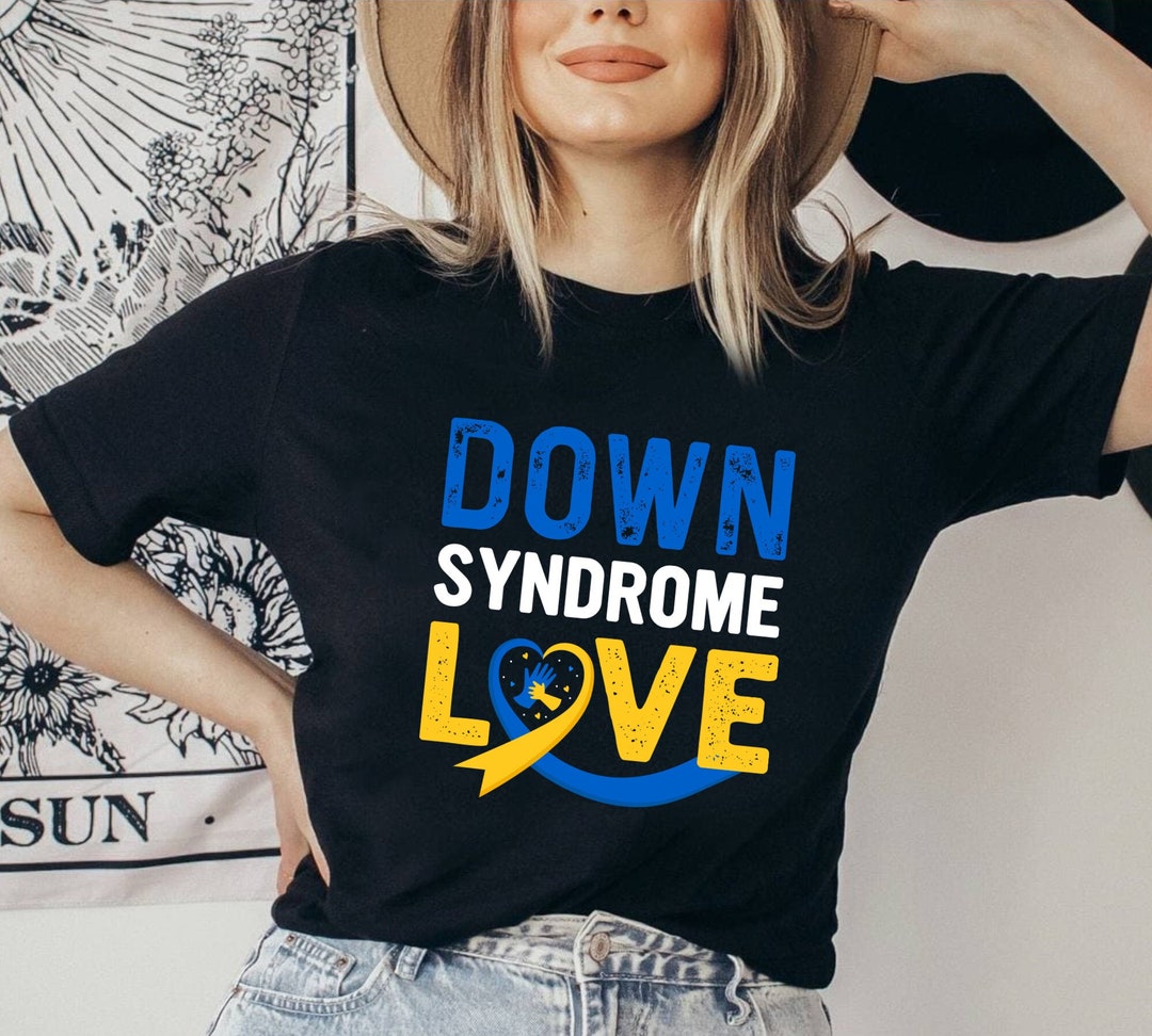 Down Syndrome Love Shirt, Down Syndrome Awareness Shirt, Down Syndrome