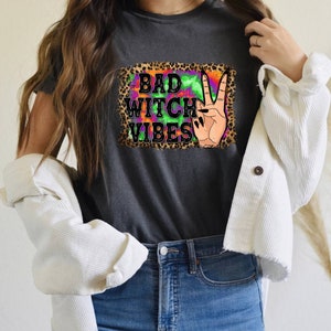 Bad Witch Vibes Shirt, Witch Shirt, Halloween Shirt, Halloween Gift, Halloween Tees, Halloween Party T-Shirt, Funny Halloween Shirts image 3
