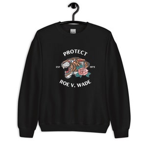 Protect Roe v. Wade | Crewneck Cozy