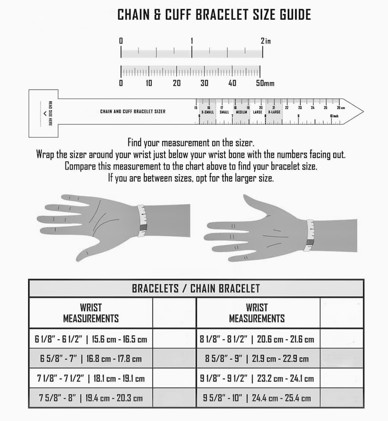 May include: A chart showing chain bracelet sizing guide with wrist measurements in inches and centimeters. The chart includes sizes from 6 1/8 inches to 10 inches.