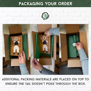 Image titled “Packaging Your Order” shows a custom dog leash holder being packaged in a brown box with green tissue paper and a shop logo sticker. Three images highlight secure packing to prevent damage. Additional padding is placed on top to protect the metal tail hook from poking through the box. A thoughtful, gift-ready unboxing experience for pet lovers.