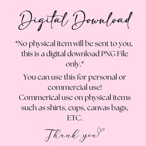 May include: Digital download text on a pink background. The text says "Digital Download" and includes information about the file type and usage.