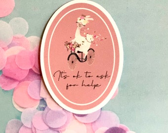 It's Ok To Ask For Help | Self-Love Sticker