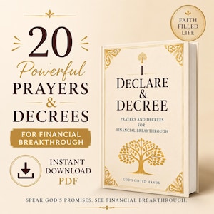 May include: A digital book cover titled 20 Powerful Prayers & Decrees for Financial Breakthrough, featuring a cream background with dark brown and gold text. The book cover displays a tree illustration, a download icon, and the text Faith Filled Life.