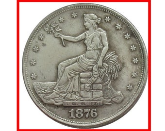 Rare 1876  American US United States Seated Liberty Trade Dollar Silver Color Antique Restrike Cool Coin. Explore now!