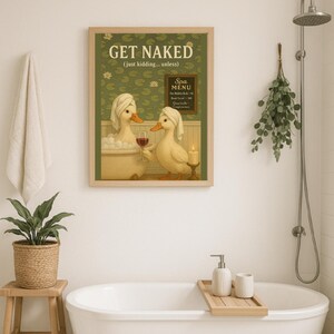 Funny Duck Bathroom Art, "get Naked (just Kidding...unless)" Spa Print