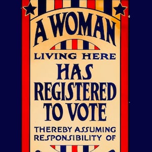 A Woman Living Here Has Registered to Vote Restored Historical Vintage Poster Print, 2024 Election Sign, Voting, Printable Digital Download