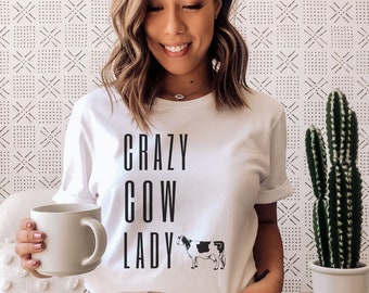 Crazy Cow Lady T-Shirt Crazy Cow Lady T-Shirt
