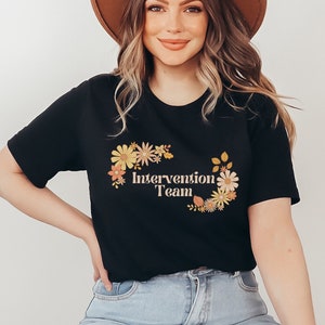 Intervention Teacher Shirt, Early Intervention, Interventionist Gift, Intervention Squad, Special Education Teacher Shirts