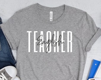 English Teacher Shirt, English Teacher Gift, English Teacher Tshirts, Back to School Shirt, Gift for English Teacher, Teacher Appreciation