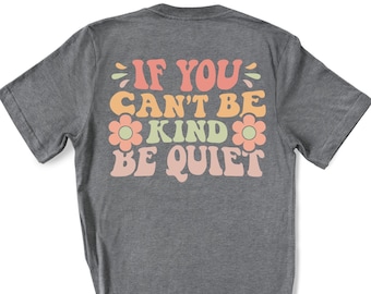 Be Kind Shirt, Mental Health Shirts, Be Kind Shirt, Motivational Shirt, Inspirational Shirt, Mental Health Awareness