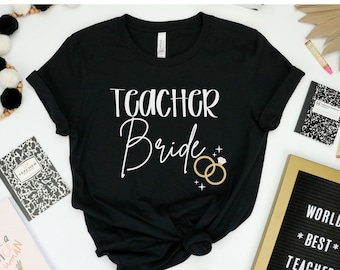 Teacher Bride Shirt, Teacher Wedding Shirt, Wedding gift For Teacher, Wedding planning teacher, Teacher engagement Gift, SPED Teacher gift