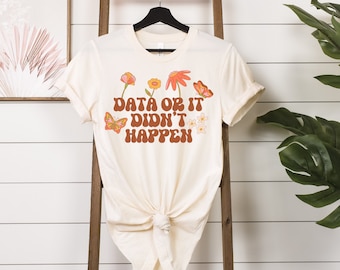 Camicia Dati o non è successo, Camicia SPED, Psicologo, Camicia IEP, Camicia MTSS, Camicia Analista Comportamentale, Camicia Bcba, Camicia Data Scientist