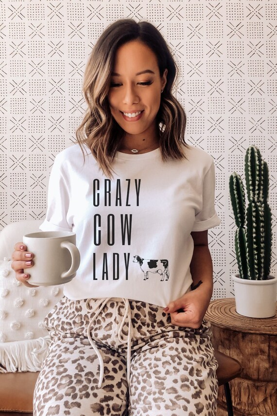 Crazy Cow Lady T-Shirt Crazy Cow Lady T-Shirt