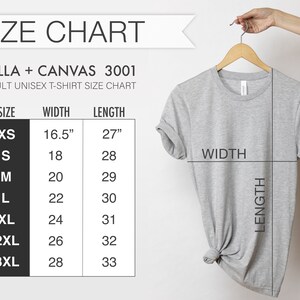 May include: Size chart for Bella + Canvas 3001 adult unisex t-shirts. The chart shows the width and length measurements in inches for sizes XS to 3XL.