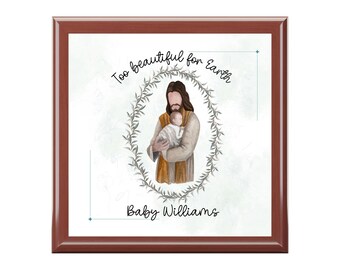 Baby Memory Box, Miscarriage Gift, Too Beautiful for Earth,Memorial Keepsake Gift, Baby loss keepsake box, Angel Baby Box, Personalized Gift
