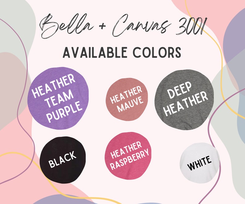 Puede incluir: Carta de colores para camiseta Bella + Canvas 3001 que muestra los colores disponibles: Heather Team Purple, Heather Mauve, Deep Heather, Black, Heather Raspberry y White.