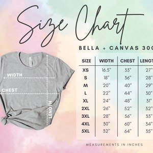 Puede incluir: Tabla de tallas para camisetas Bella + Canvas 3001, que muestra las medidas en pulgadas para el ancho, el pecho y la longitud para las tallas XS a 5XL.