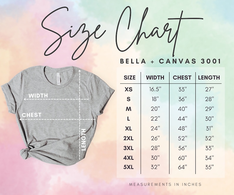 Puede incluir: Tabla de tallas para camisetas Bella + Canvas 3001, que muestra las medidas en pulgadas para el ancho, el pecho y la longitud para las tallas XS a 5XL.