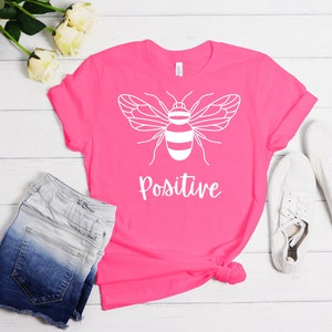 Bee Positive Graphic Tee: Inspirational Women&#39;s T-Shirt