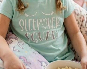 Sleepover Squad shirt/pajama top for sleep over/birthday party