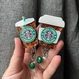 Coffee Badge Reel - Coffee, Scrubs, and Rubber Gloves or Starbucks - Personalize