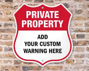 Private  Property Signs, Custom Metal Sign, Emergency Exit Sign,Security Sign, Add Your Custom Warning 12"x12"Shield Metal Sign Warning Sign