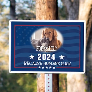 Funny president signs,pet election sign,Custom Pet Political Yard Sign,Funny 2024 Political Sign, Dog Election Sign,Vote Sign,Vote Yard Sign
