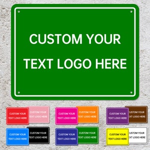 Custom Metal Sign with Text Logo, Personalized Sign Weatherproof , Multiple Colors Outdoor Aluminum Make Your Own Sign (Horizontal/Vertical)