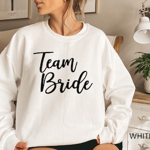 Team Bride Sweatshirt, Bride Gift, Wedding Team Sweatshirt, Team Bride Shirt, Wedding Gift, Wedding Party Sweatshirt, Team Bride