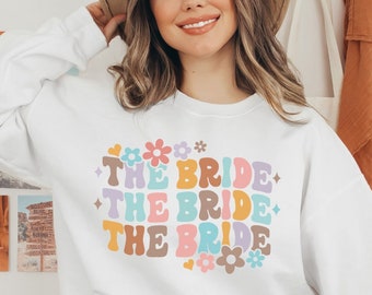 Bride Retro Sweatshirt 70s Bachelorette Party Gift Sweater Womens Crewneck Pullover Hippy Wedding Gift New Bride Boho Bridal Shirts Gift