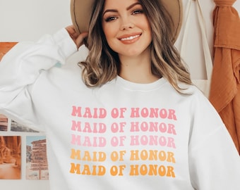 Maid of Honor Sweatshirt, Bachelorette Party and Wedding Sweater, Women's Unisex Crewneck Pullover, Gift for Maid of Honor, Bridal Shirts