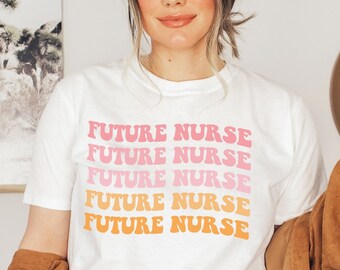 Future Nurse T-Shirt - Gift for Nursing School Student, Nurse in Training, Crewneck Womens Unisex tshirt, Nursing Program graduation shirts