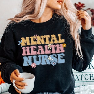 Mental Health Nurse Retro Sweatshirt Graduation Gift for Psych Nurse RN Psychiatric Nurse Crewneck Women&#39;s Long Sleeve Pullover Sweater
