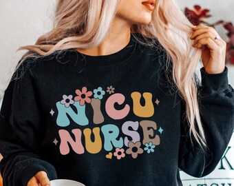 NICU Nurse Retro Sweatshirt - Neonatal Intensive Care Unit Nurse Sweater, Crewneck Womens Unisex Pullover, Gift Shirts Neonatal ICU Nurse