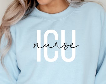 ICU Nurse Sweatshirt - Intensive Care Unit Nurse Sweater, Crewneck Womens Unisex Pullover, Long Sleeve Gift Shirt for ICU Nurse