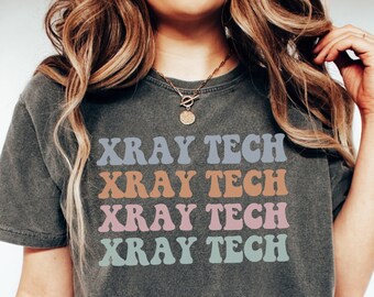 Xray Tech T-Shirt Radiology Comfort Colors ® Retro Shirt X-Ray Rad Tech Radiologic Technologist Graduation Gift Crewneck T-shirt Tshirt Tee