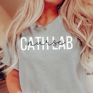 Cath Lab Nurse T-shirt - Crewneck Womens Unisex Cathlab Nurse tshirt, Graduation tshirts Gift for Cath lab Nurse, Gift shirts