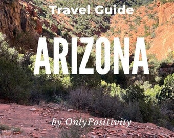 Travel Guide: Arizona!