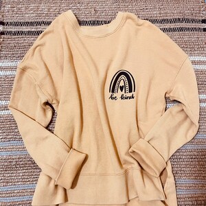 be kind sweatshirt
