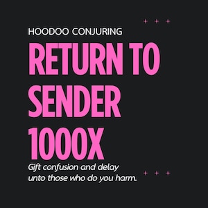 Hechizo potente de retorno al remitente / 1000 problemas para los enemigos
