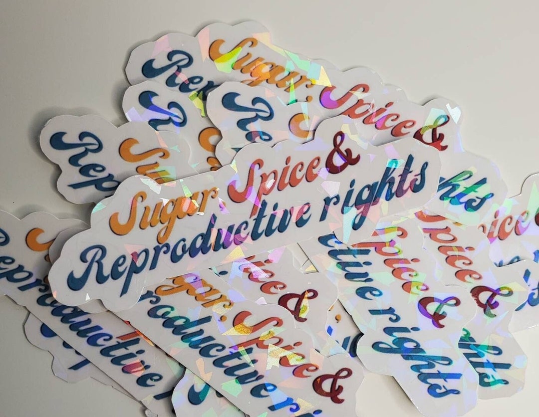 Reproductive Rights Holographic Sticker: Pro Choice, Abortion is ...