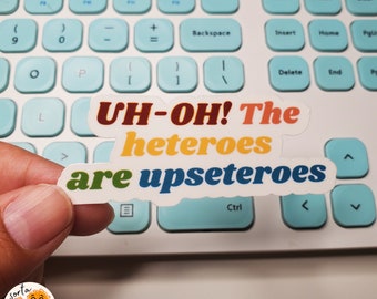 Pegatina "Los heterosexuales son upseteros" / Orgullo sutil. Activismo. Política. LGBTQIA+ Aliado.