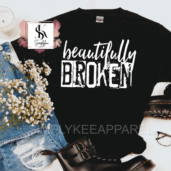 broken not beaten shirt