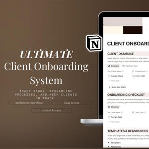 Puede incluir: Una pantalla de portátil muestra la interfaz "ULTIMATE Client Onboarding System". La interfaz incluye secciones para bases de datos de clientes, listas de verificación de incorporación y plantillas. El diseño es limpio con una paleta de colores neutros y el logotipo de Notion.