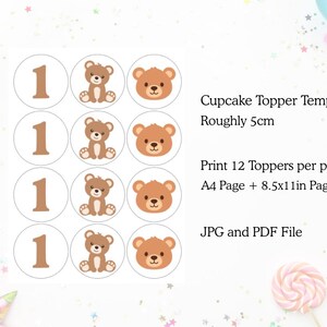 May include: A sheet of cupcake topper templates with brown teddy bear and number one designs. The text on the right says "Cupcake Topper Template Roughly 5cm". The template prints 12 toppers per page, available in JPG and PDF file formats.