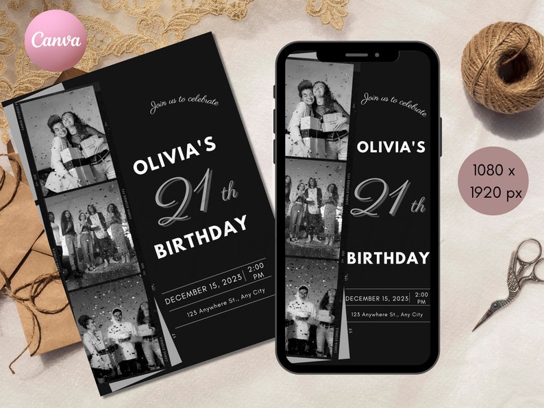 May include: Black and white birthday invitation with a photo collage of a person celebrating their 21st birthday. The invitation includes the text "Join us to celebrate Olivia's 21st Birthday" and the date and time of the event.